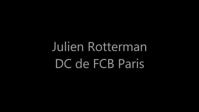 Carte Blanche à Julien Rotterman, directeur de création FCB Paris - publicité