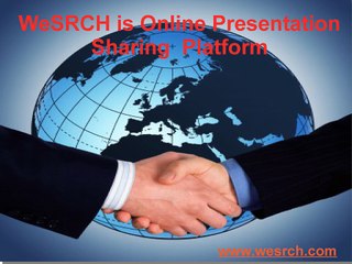 WeSRCH is Online Presentation Sharing Platform