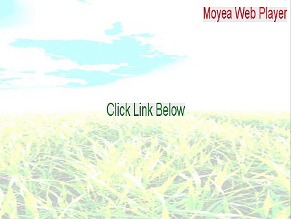 Moyea Web Player Full (Legit Download)