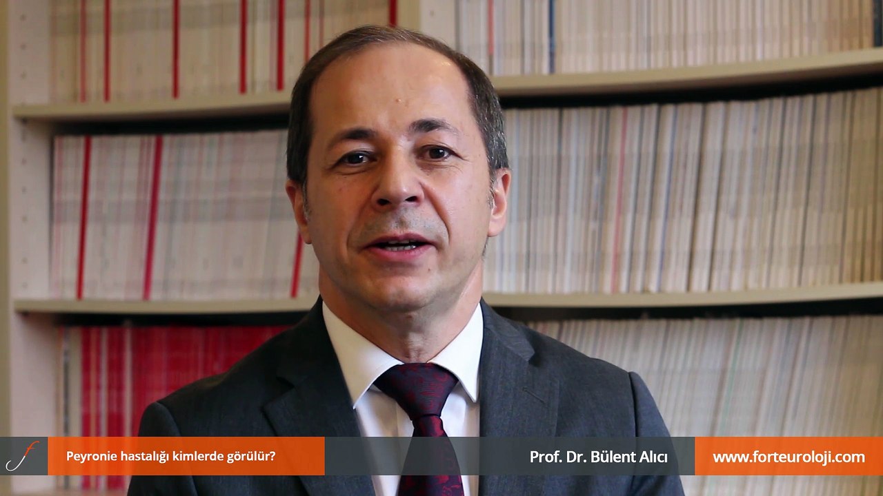 Peyronie hastalığı kimlerde görülür? - Prof. Dr. Bülent Alıcı