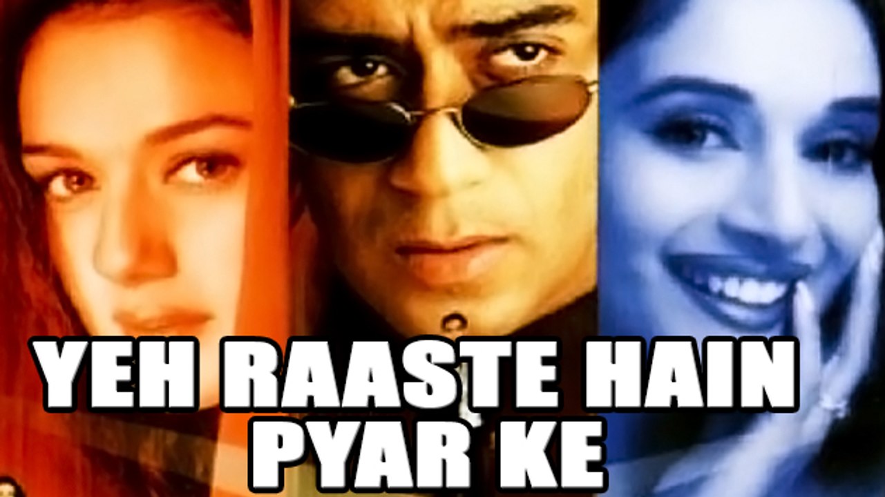 Yeh Raaste Hain Pyaar Ke 2001 | Full Movie | Ajay Devgan, Madhuri Dixit, Preity Zinta