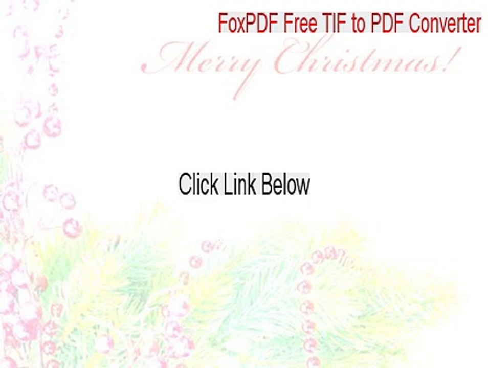 FoxPDF Free TIF to PDF Converter Download [Download Now]