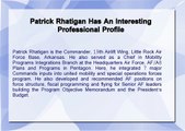 Patrick Rhatigan Has An Interesting Professional Profile