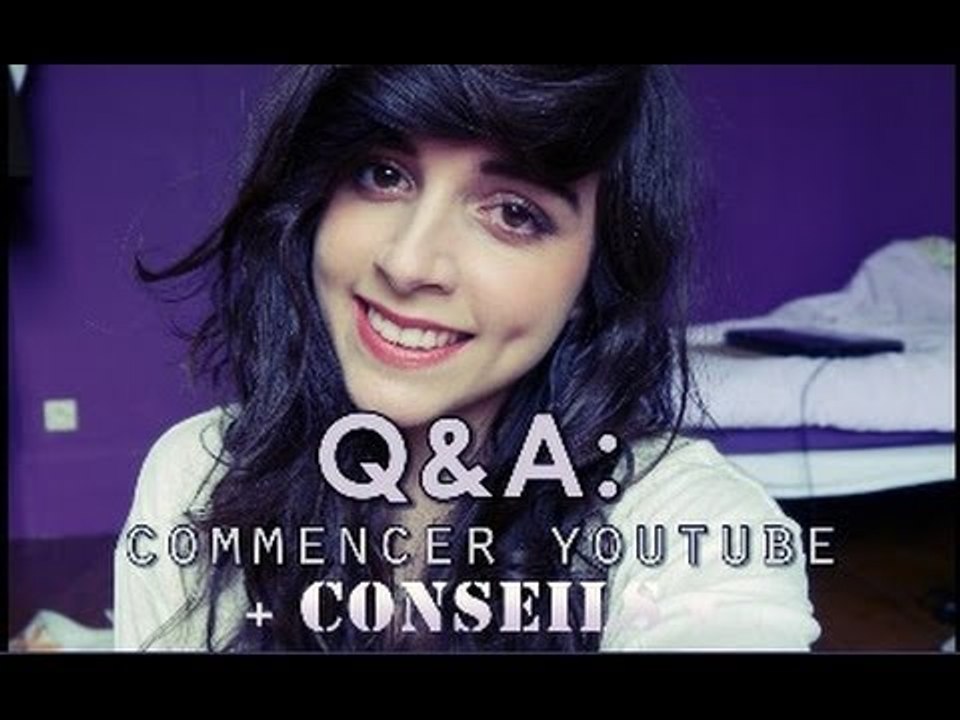 Q&A: Commencer youtube + conseils