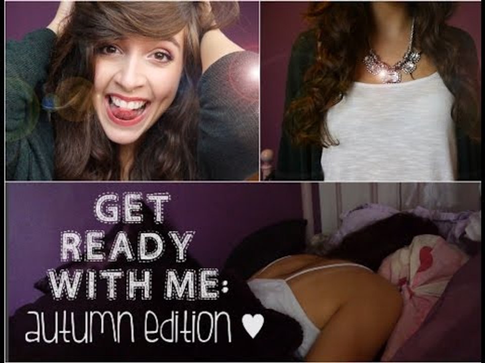 Get ready with me: autumn edition ♥