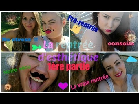 ✿ [ Back to school n° 1 ] : La rentrée d'esthétique (1ère partie)