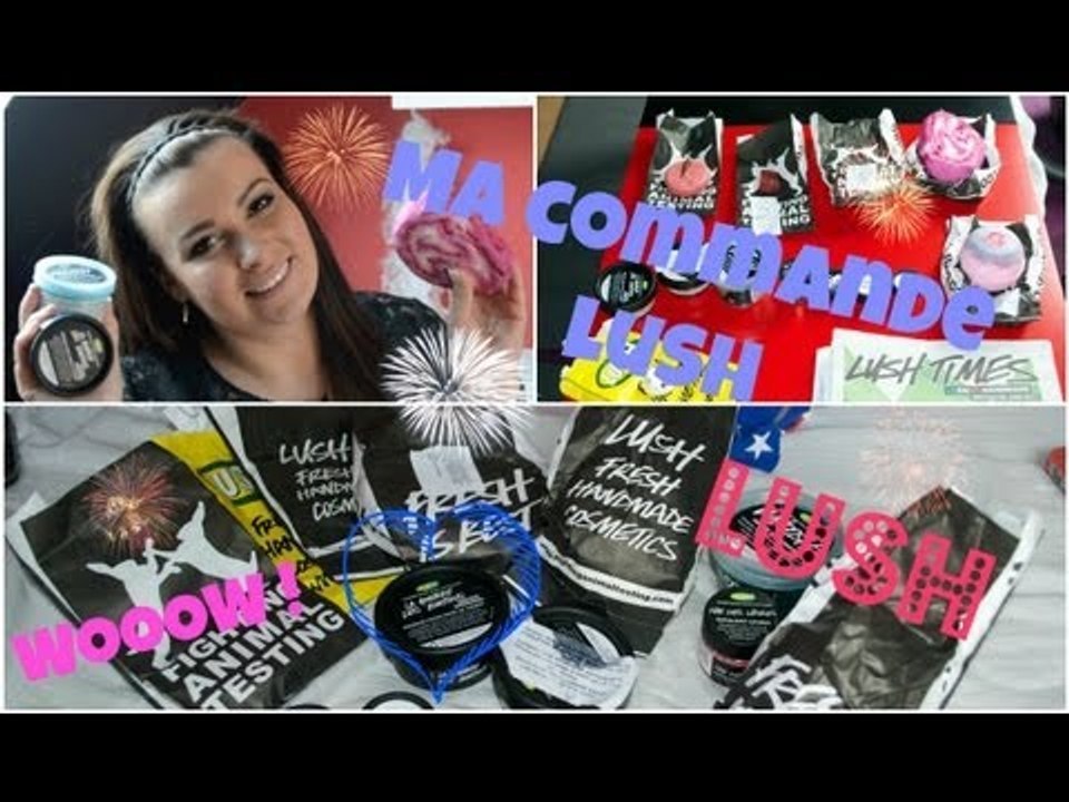 ✿ [ Haul n° 5 ]  : Mes achats Lush