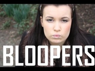 BLOOPERS !!