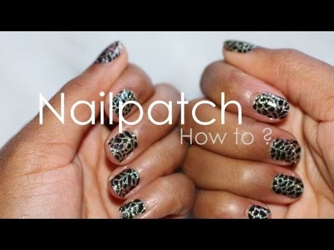 Nail Patch Art : How to ? | Vernis adhésifs : Comment appliquer ?
