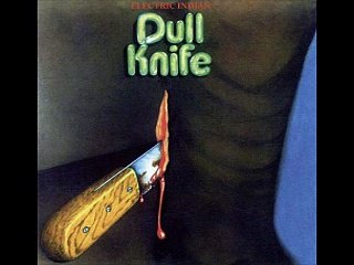 Dull Knife - 1971 - Electric Indian (full album)