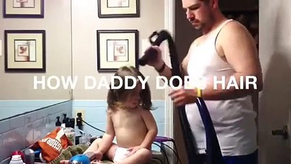 How Daddy Does His Daughter's Hair