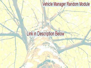 Vehicle Manager Random Module Download - Vehicle Manager Random Module [2015]