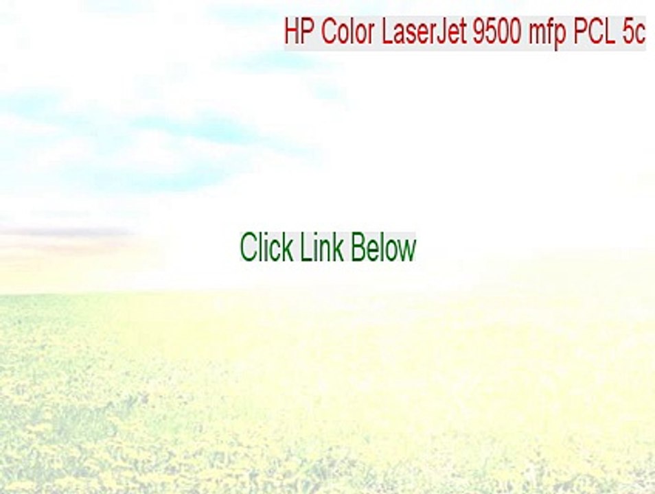 HP Color LaserJet 9500 mfp PCL 5c Free Download - Free Download 2015
