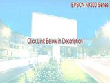 EPSON NX300 Series Full Download - Download Now (2015)