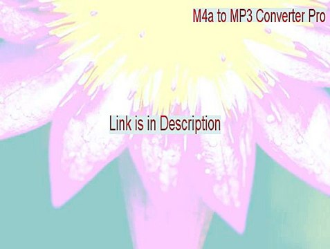 M4a to MP3 Converter Pro Cracked (Download Here 2015)