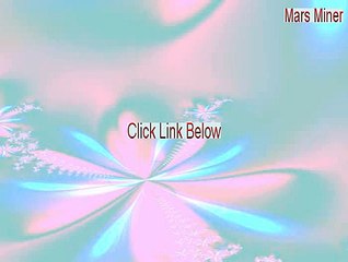 Mars Miner Keygen [Download Here]