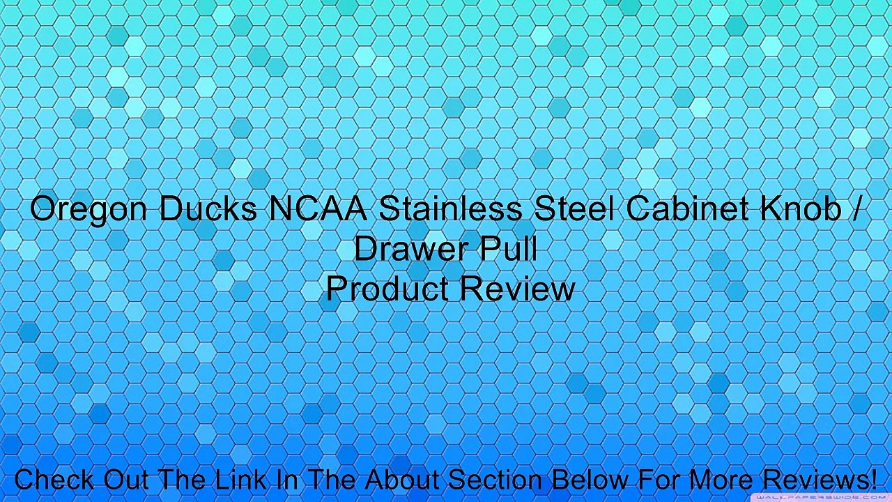 Oregon Ducks NCAA Stainless Steel Cabinet Knob / Drawer Pull Review