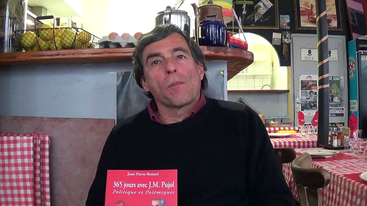 Jean-Pierre Bonnel "365 jours avec Jean-Marc Pujol" interview par Nicolas Caudeville