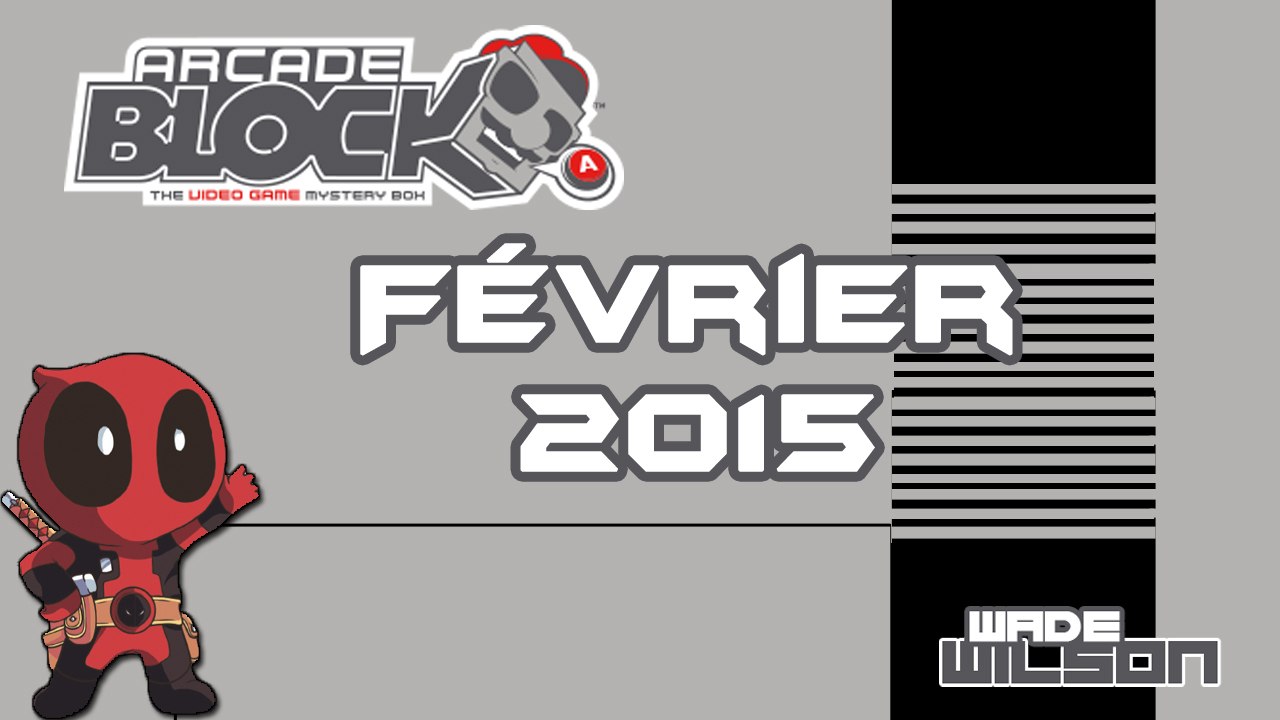 [ArcadeBlock] Février-2015