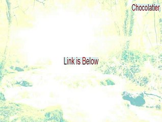 Chocolatier Serial (chocolatier 4 2015)