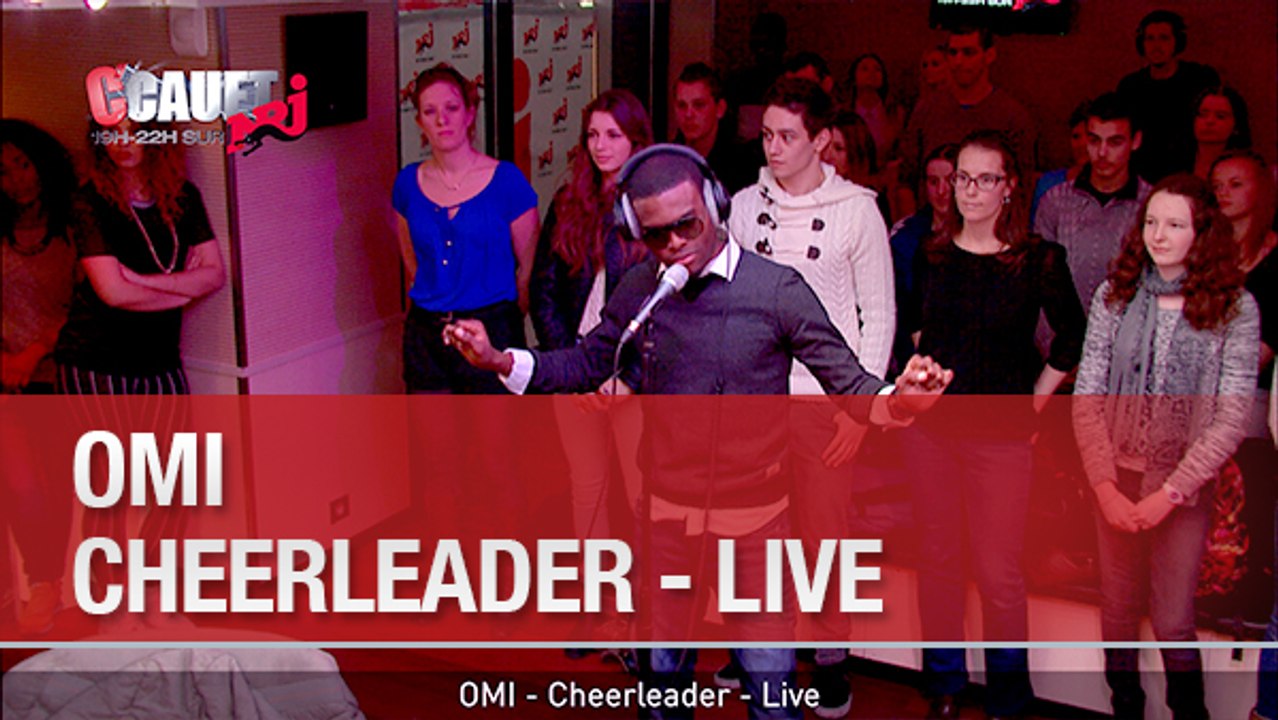 OMI - Cheerleader - Live - C'Cauet sur NRJ
