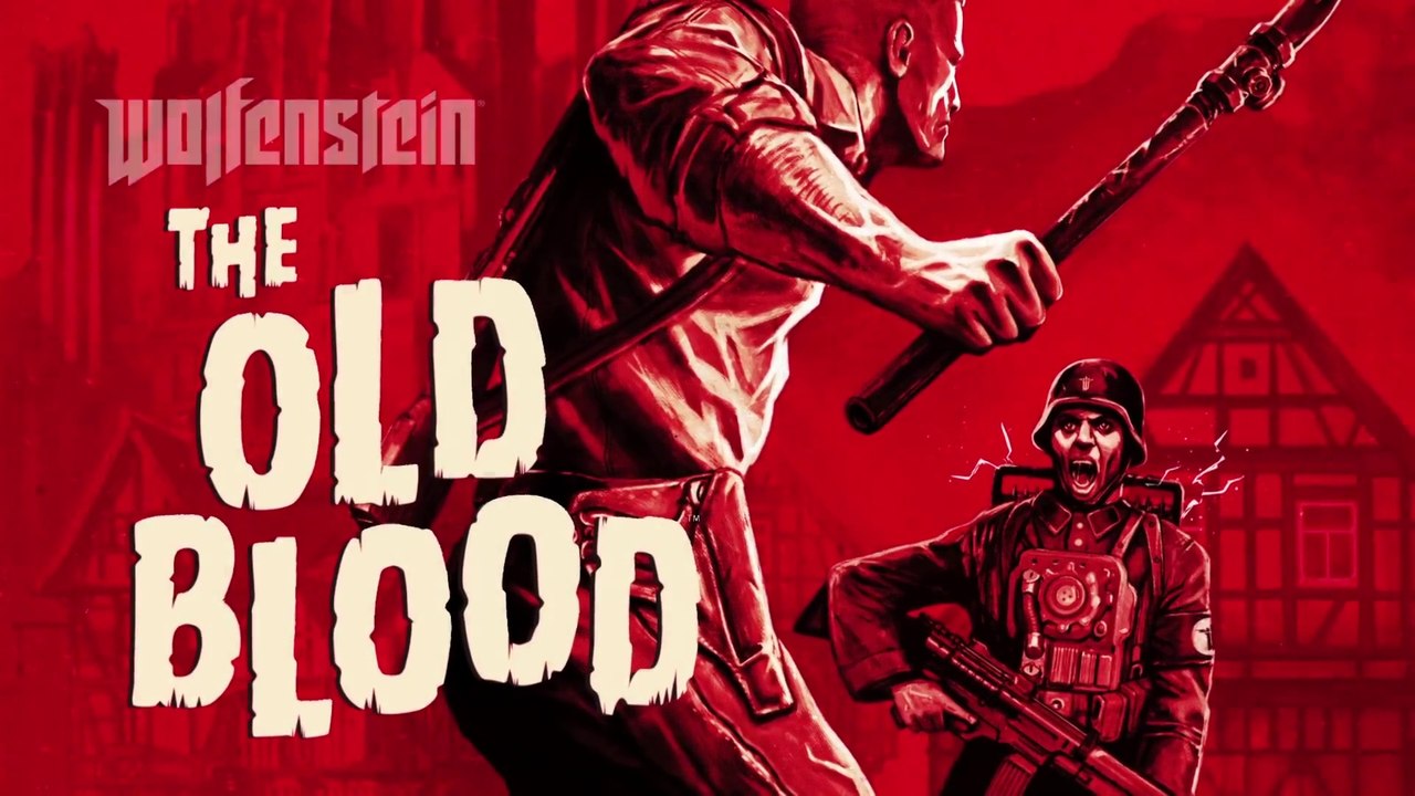 Wolfenstein : The Old Blood - Official Gameplay Trailer #1