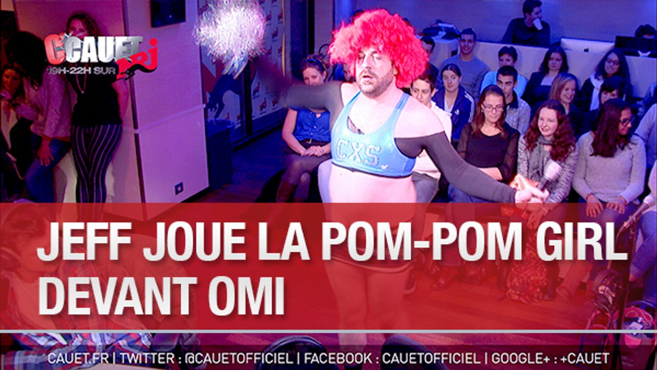 Jeff joue la pom-pom girl devant OMI - C'Cauet sur NRJ