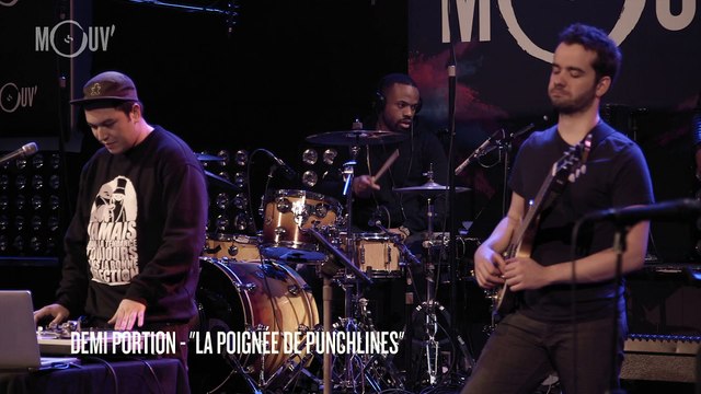 DEMI PORTION - La poignée de punchlines (Version Mouv' Live Show)