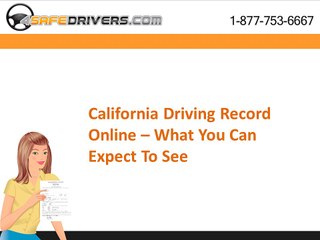 California Driving Record Online – What You Can Expect To See