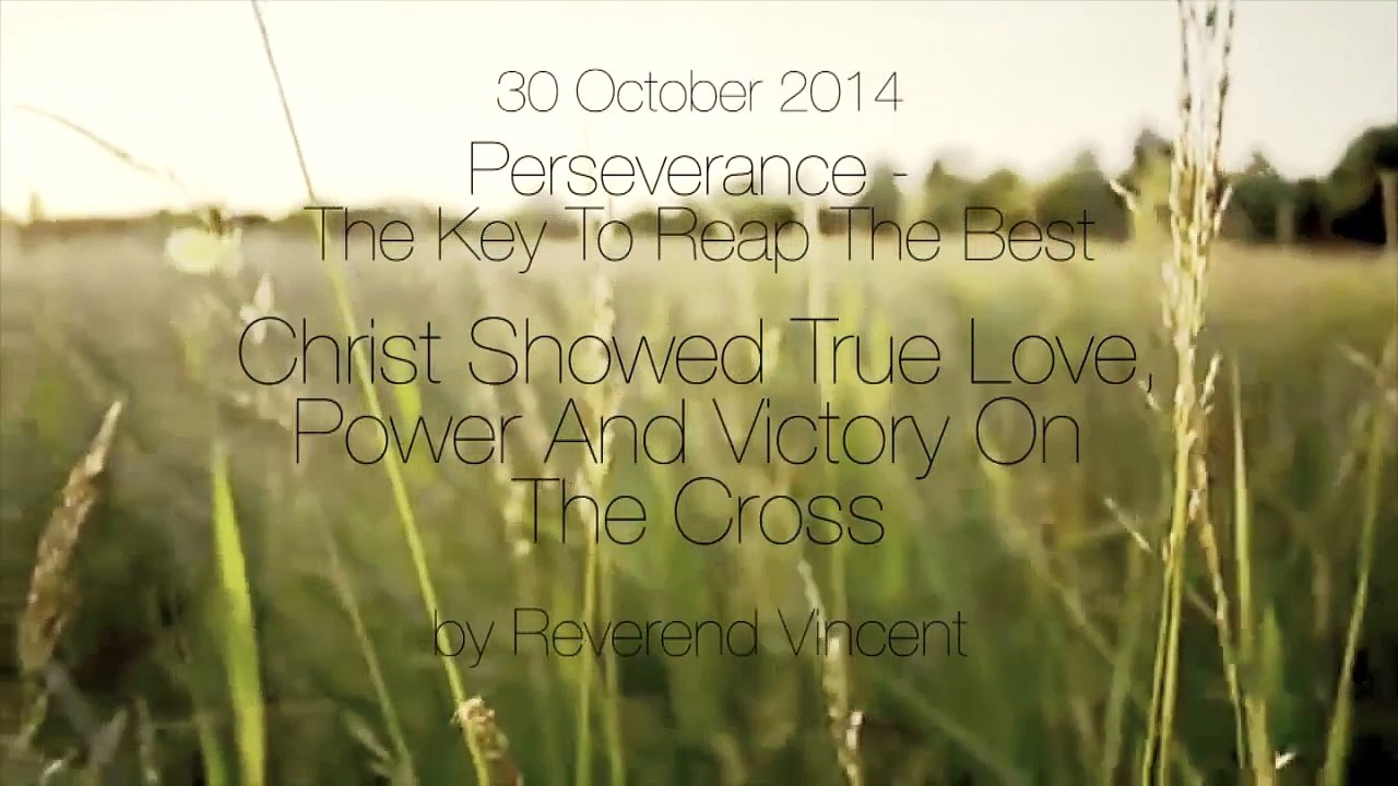 Christ Showed True Love, Power And Victory On The Cross