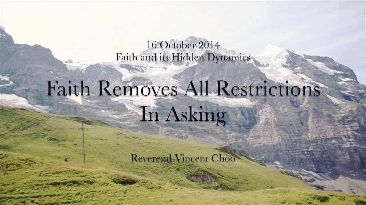 Faith Removes All Restrictions In Asking