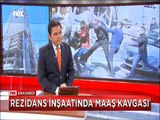 Rezidans inşaatında 3 aydır maaş alamayan işcilerden güvenlik görevlisine meydan dayağı