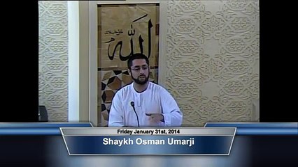 Khutba by Shaykh Osman Umarji