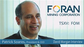 Foran Mining Corp. (TSXV: FOM) Video - David Morgan Interviews Patrick Soares