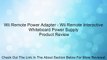 Wii Remote Power Adapter - Wii Remote Interactive Whiteboard Power Supply Review
