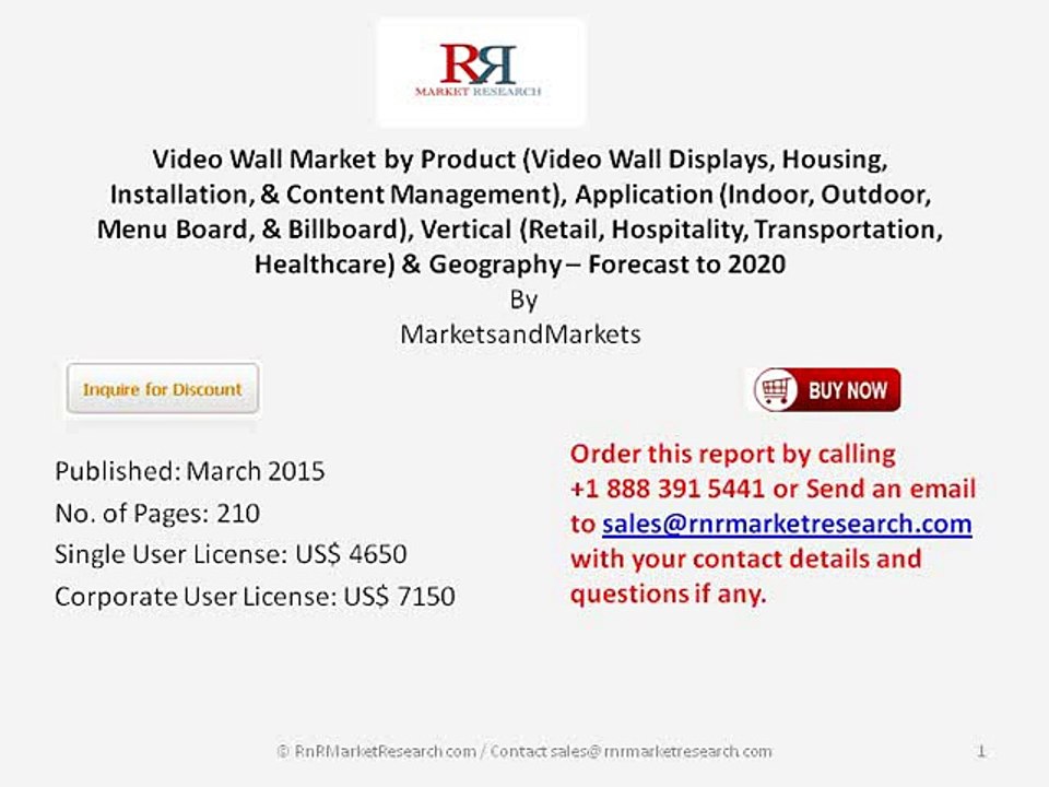 Worldwide Video Wall Market Trends 2020 by Product and Application (Indoor, Outdoor, Menu Board, & Billboard)