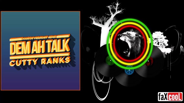 Cutty Ranks - Dem Ah Talk (Marcus Visionary RMX)