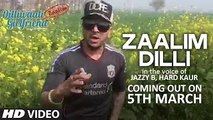 'Zaalim Dilli' RELEASING TOMORROW | Jazzy B | Dilliwaali Zaalim Girlfriend