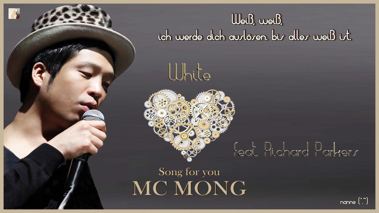 MC Mong ft. Richard Parkers - White k-pop [german Sub] Mini Album - Song for you
