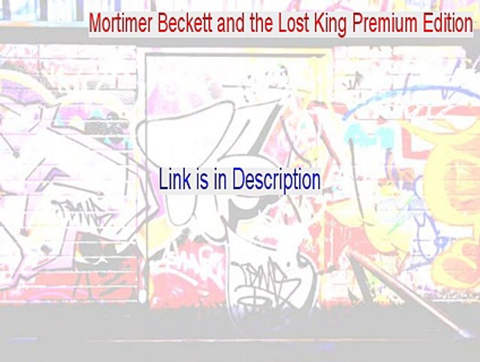 Mortimer Beckett and the Lost King Premium Edition Keygen (Download Here 2015)