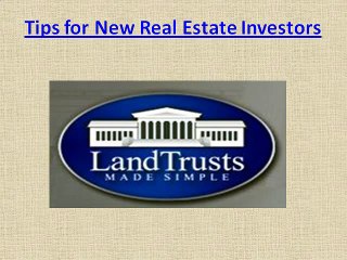 Tips for New Real Estate Investors
