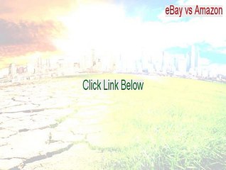 eBay vs Amazon Keygen [Download Here]