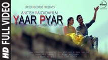 Yaar Pyar (Full Video) Gurnazar Chattha | New Latest Punjabi Song 2015 HD