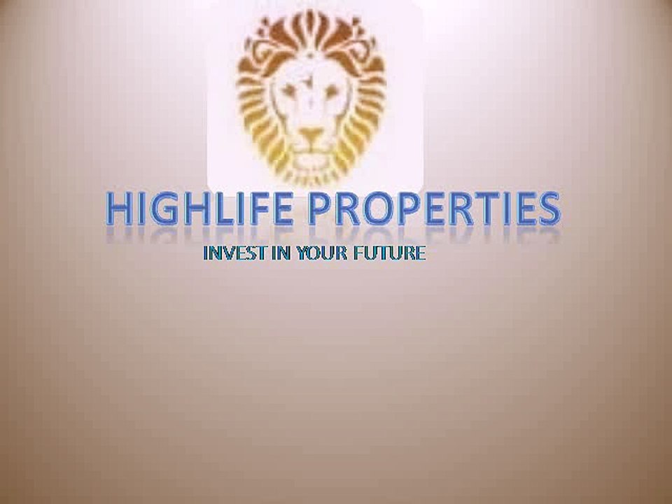 Highlife properties