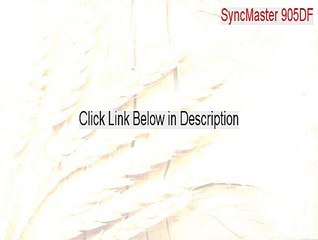 SyncMaster 905DF(X)/955DF(X), MagicSyncMaster CD195A Keygen [Legit Download 2015]