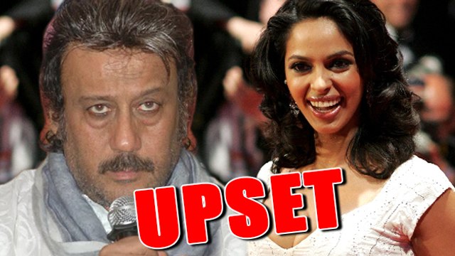 Jackie Shroff UPSET With Mallika Sherawat
