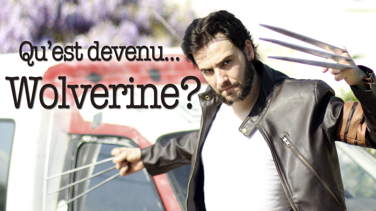 Qu'est devenu… Wolverine?