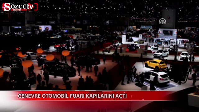 Cenevre otomobil fuarı kapılarını açtı