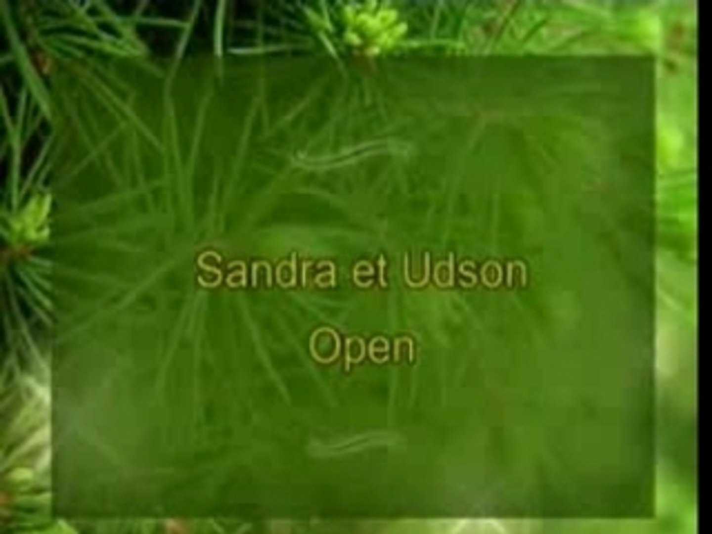 Sandra et Udson
