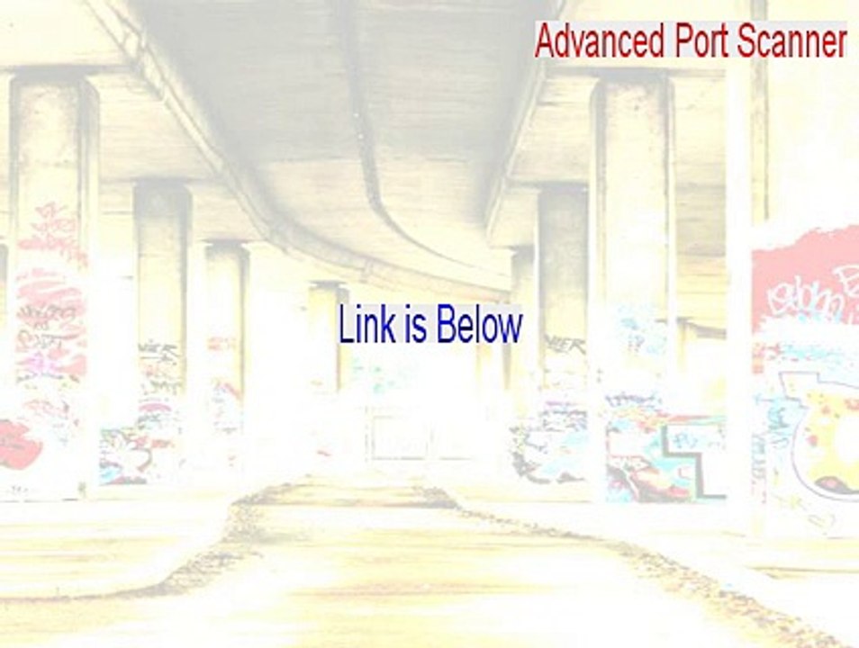Advanced Port Scanner Crack [Download Here]